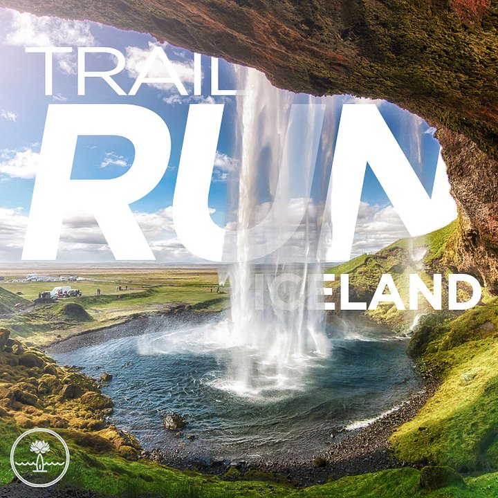 8 Reasons To Trail Run Iceland