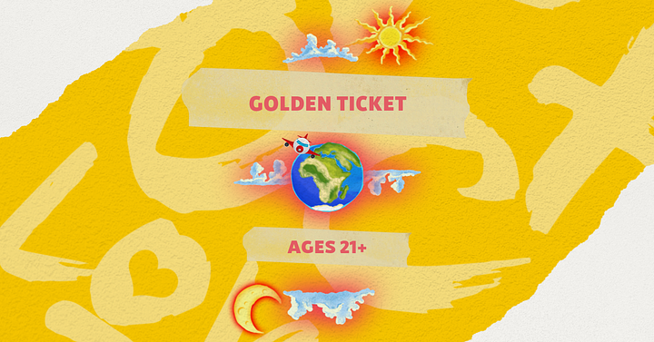 Golden Ticket Admission: VIP Entry