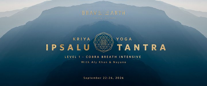 BraveEarthIpsaluTantraLevel12026