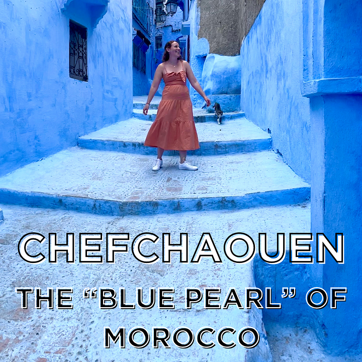 Chefchaouen - The Blue Pearl of Morocco