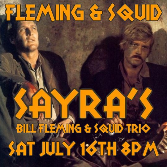 SAYRA'S PRESENTS: FLEMING AND SQUID! ROCK! AWAY! SUMMER FEST SATURDAY JULY 16th