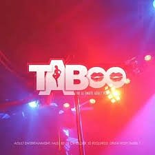 Night Club Experience: Taboo