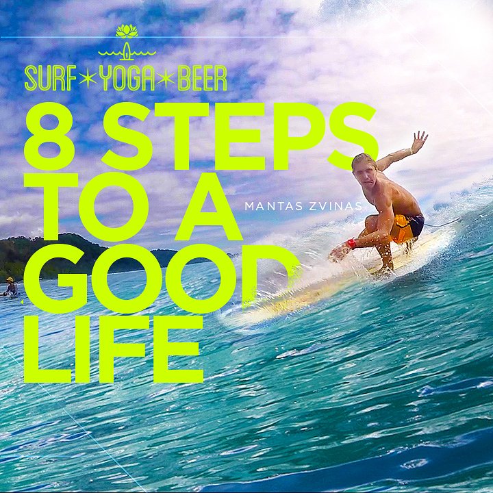 8 STEPS TO A GOOD LIFE