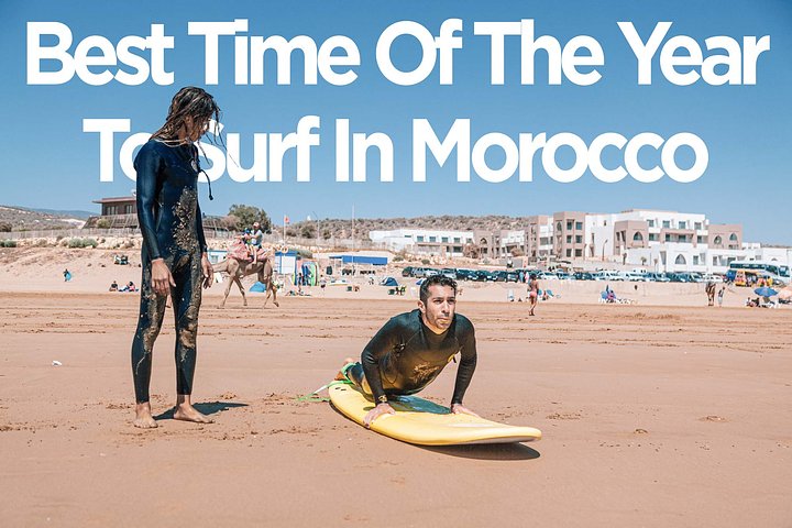 Best Time Of The Year To Surf In Morocco