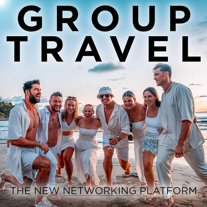 5 Reasons Why Group Travel is The New Networking Platform 