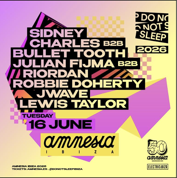 DO NOT SLEEP - AMNESIA TICKET 16/06/26