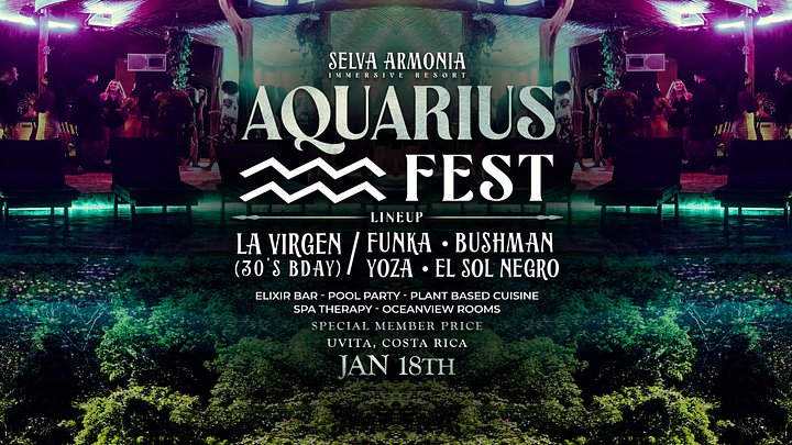 Aquarius Fest / Jan 18th 