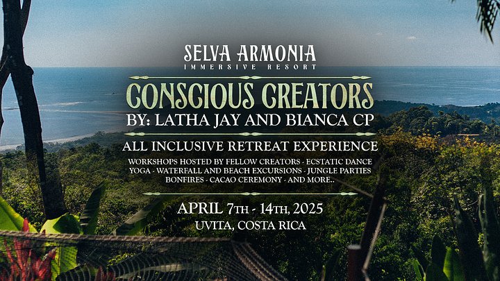 Conscious Creators Retreat / with Bianca CP and Latha Jay