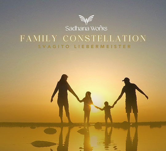 Family Constellations with Svagito Liebermesiter