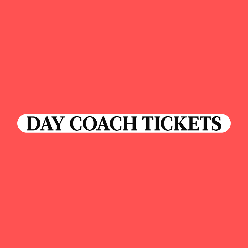 Day Coach Tickets