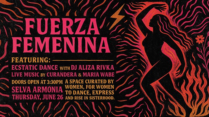 Fuerza Femenina / June 26th
