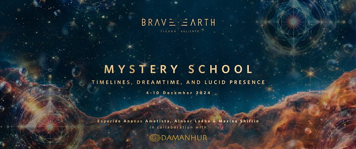 BraveEarth_MysterySchoolwithEsperidesAnanasAmetistafromDamanhur_2024