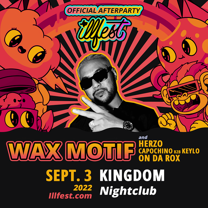 Illfest22AftersWaxMotif