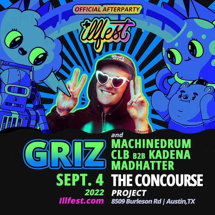 Illfest22aftersGriznew2Illfest22AftersGriz1x1