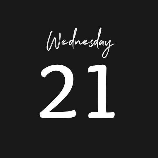 WEDNESDAY 21/05/2025