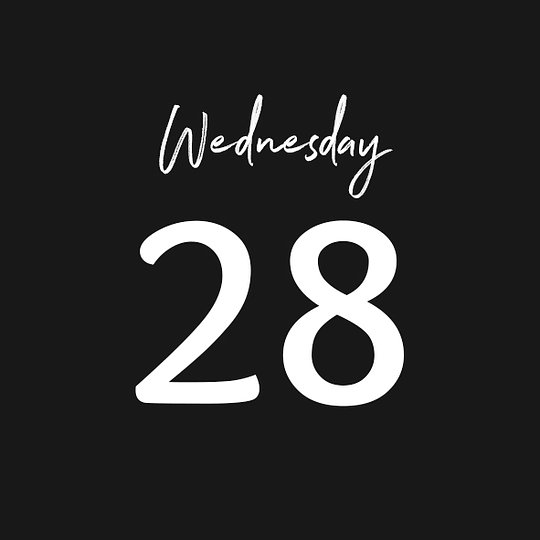 WEDNESDAY 28/05/2025